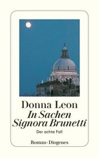 In Sachen Signora Brunetti: Guido Brunettis achter Fall Der achte Fall D 1163741