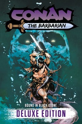 Conan the Barbarian Vol. 1: Bound In Black Stone Deluxe Edition DM Edition