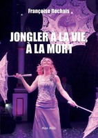 FrançOise Rochais | Jongler à La Vie, à La Mort | Taschenbuch | FranzöSisch