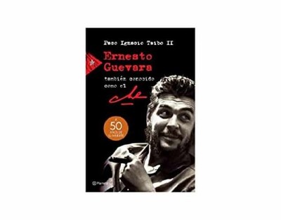 Ernesto Guevara, también conocido como el Che - Paperback, by Taibo II - Good