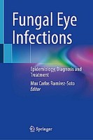 Fungal Eye Infections Max Carlos RamíRez-Soto