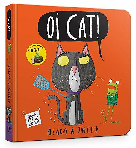 Oi Cat! Board Book (Oi Frog and Friends)-Kes Gray, Jim Field