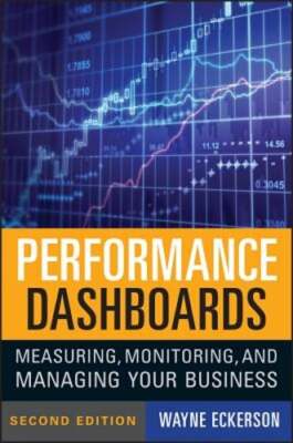 Performance Dashboards: Measuring, Monitoring, and Managing Your Business: Used
