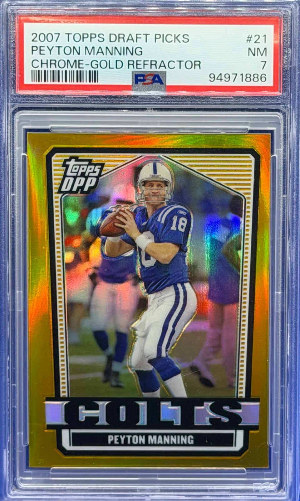 2007 Topps Draft Picks Chrome GOLD REFRACTOR /25 DPP Peyton Manning PSA 7 POP 1