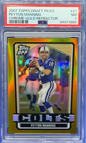 2007 Topps Draft Picks Chrome GOLD REFRACTOR /25 DPP Peyton Manning PSA 7 POP 1