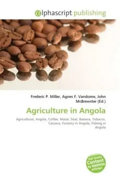 Frederic P. Miller (U. A.) | Agriculture In Angola | Taschenbuch | Englisch-image