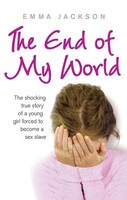 Emma Jackson | The End Of My World | Taschenbuch | Englisch (2010) | Ebury Press