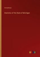 Statistics Of The State Of Michigan Anonymous