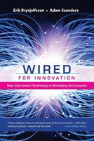 Wired For Innovation How Information Technology Is Reshaping The Economy Buch