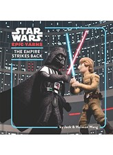 Star Wars Epic Yarns: The Empire Strikes Back by Wang, Jack, Wang, Holman