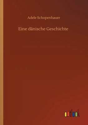 Schopenhauer - Eine dnische Geschichte - New paperback or softback -  - X555z