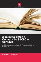 Adriana Carbajal | A RelaçãO Entre A ConvençãO 92CLC E 92FUND | Taschenbuch