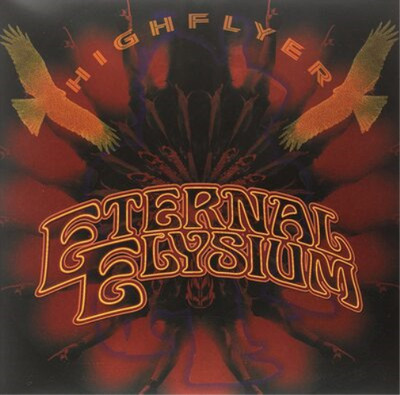 Eternal Elysium Highflyer (Vinyl) 12'' Album (US IMPORT)