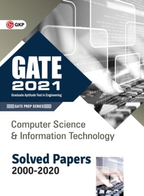 Gate 2021 - Computer Science And Information Technology - Solved Papers 200...