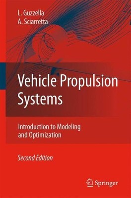 Vehicle Propulsion Systems. Introduction to modeling and optimization. Guzzella,