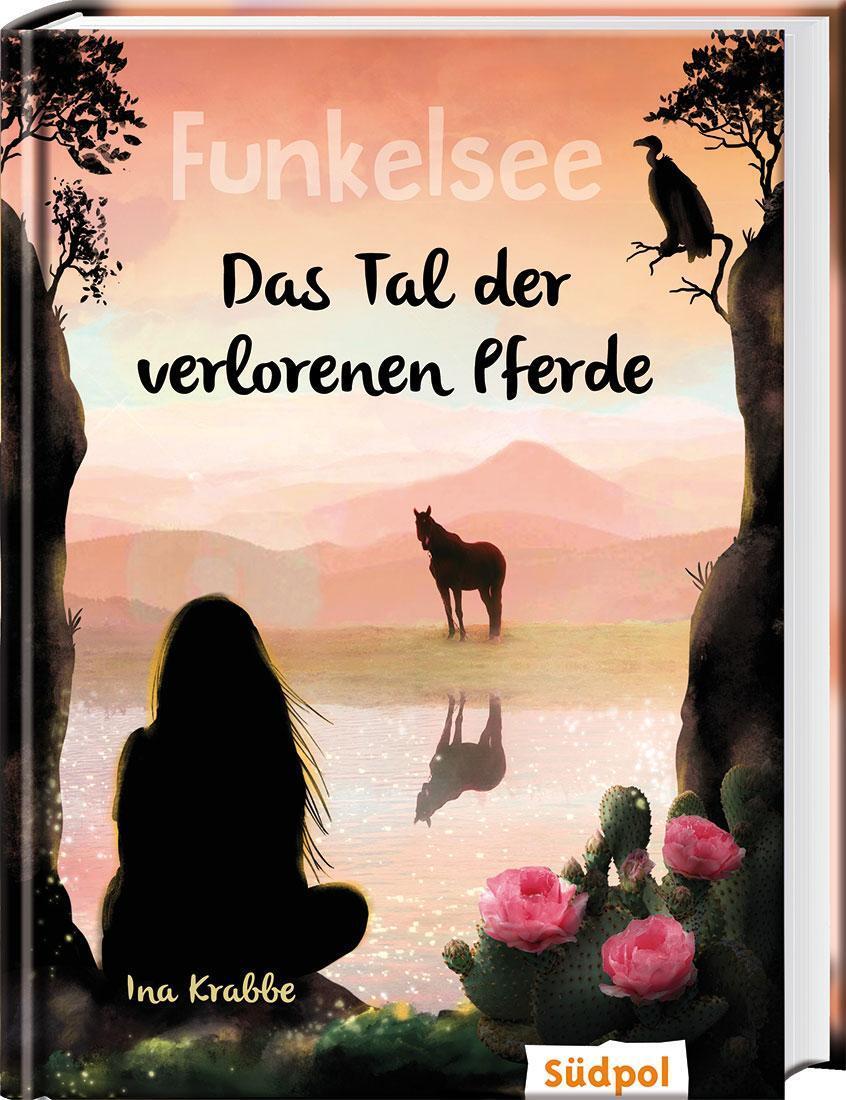 Ina Krabbe Funkelsee - Das Tal Der Verlorenen Pferde (band 5)