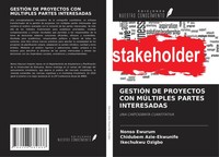 Nonso Ewurum (U. A.) | GestiÓN De Proyectos Con MÚLtiples Partes Interesadas
