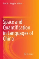 Dan Xu (U. A.) | Space And Quantification In Languages Of China | Taschenbuch