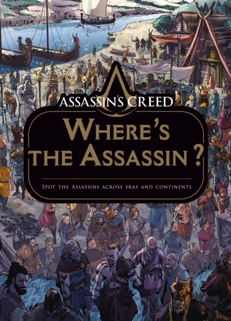 Assassin's Creed: Where's the Assassin? by Arancia Studios (Hardback Book)