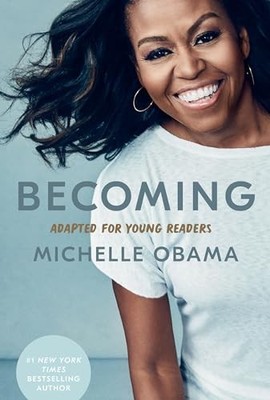 Becoming: Adapted for Young Readers, Obama, Michelle