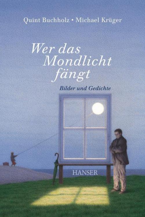 Thumbnail - Quint Buchholz / Wer Das Mondlicht Fängt9783446252448