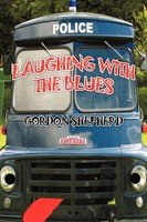 Gordon Shepherd | Laughing With The Blues | Taschenbuch | Englisch (2011)