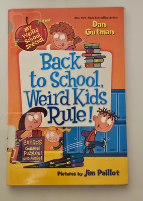 Dan Gutman My Weird School Special Back to School Weird Kids Rule! 2014 Book FLC