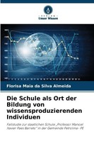 Florisa Maia Da Silva Almeida | Die Schule Als Ort Der Bildung Von...