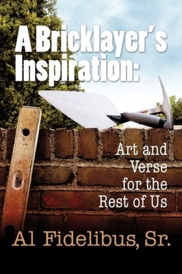 Fidelibus - A Bricklayer's Inspiration - New paperback or softback - X555z