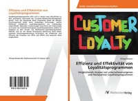 Effizienz Und EffektivitäT Von LoyalitäTsprogrammen | Buch | 9783330516274