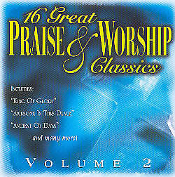 16 Great Praise & Worship Classics Vol. 2 - Various Artists - Licensed ...