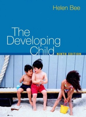 The Developing Child (World Student),Helen Bee