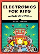 Electronics for Kids by Oyvind Nydal Dahl (English) Paperback Book