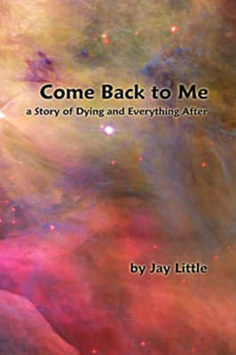 Come Back to Me -  NEW Jay Little 2012