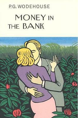Money In The Bank by P.G. Wodehouse (Hardcover, 2005)