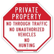 Private Property No Through Traff Octagon Sign Weather Resistant Made in the USA