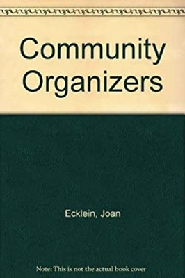 Community Organizers 2ND Edition 2ND Editi On Paperback Ecklein
