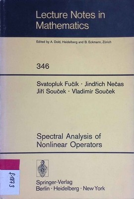 Spectral Analysis of Nonlinear Operators. Lecture Notes in Mathematics, Band 346