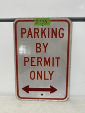 Street Traffic Road Sign Authentic Retired (Parking Permit Only) 12"X18"   2-135