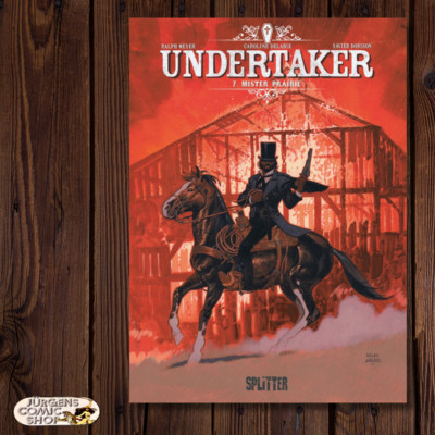 Undertaker #7-Mister Prairie / Splitter / Xavier Dorison / Ralph Meyer / Western