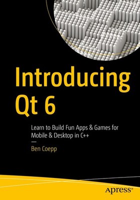 Introducing Qt 6 Ben Coepp