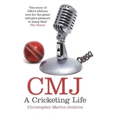 CMJ: A Cricketing Life, Christopher Martin-Jenkins, Used; Good Book