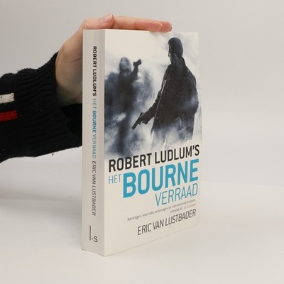 Het Bourne verraad / 5 2015 / druk 1: special boekenvoordeel  |  Robert Ludlum