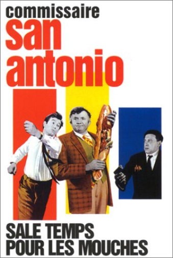 San Antonio: Sale temps pour les mouches (DVD) GérardBarray JeanRichard