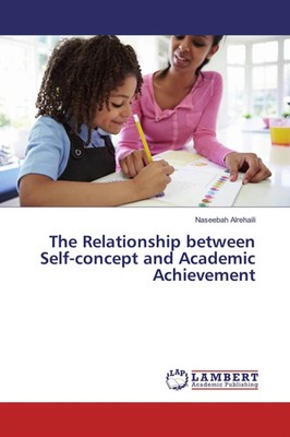 Naseebah Alrehaili | The Relationship between Self-concept and Academic...