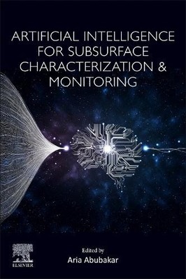 Artificial Intelligence for Subsurface Characterization and M... - 9780443235177