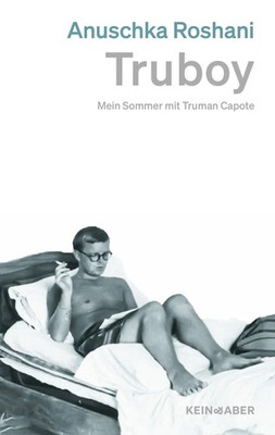 Truboy | Mein Sommer mit Truman Capote | Anuschka Roshani | Buch | 352 S. | 2024
