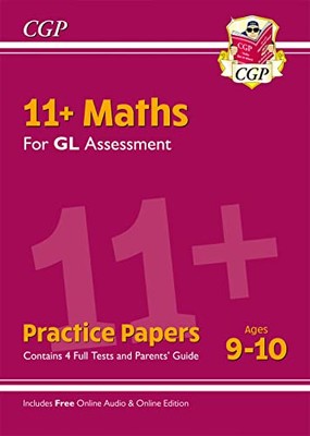 11+ GL Mathe Übungsarbeiten - Alter 9-10 (mit Elternhandbuch &... - CGP Bücher