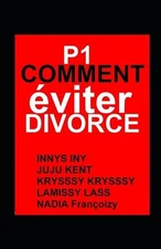 Comment viter Divorce by Juju Kent (French) Paperback Book