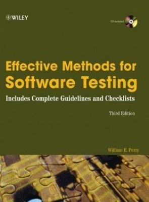 Effective Methods for Software Testing : Includes Complete Guidel